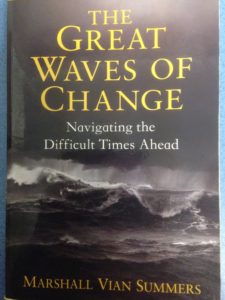The Great Waves of Change  upon the world, in need of Preparation